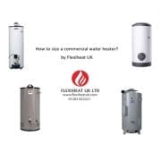 How to size a commercial water heater by Flexiheat UK; industrial water heating sizing;