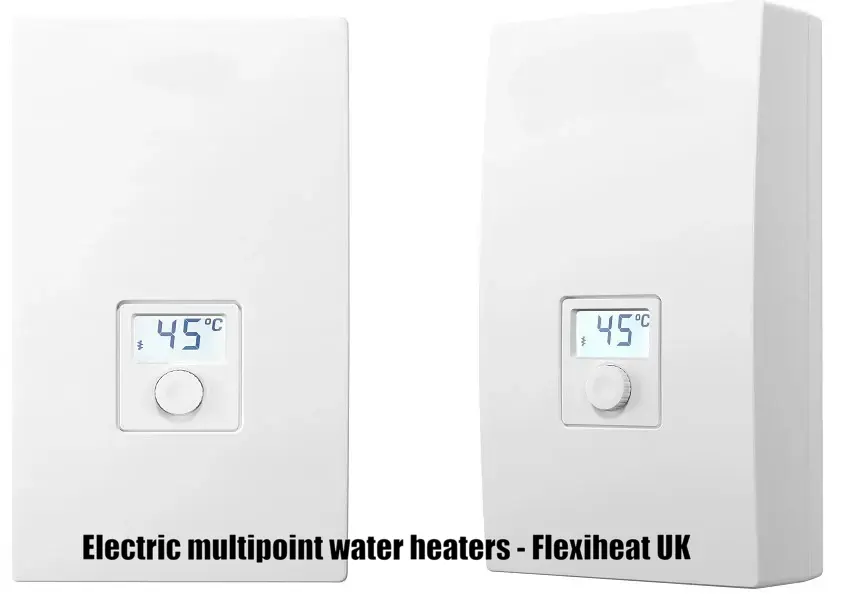 Electric multipoint water heaters 9kW to 36kW from Flexiheat UK